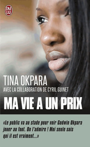Ma vie à un prix - Tina Okpara -  J'ai Lu - Livre