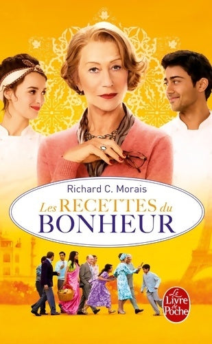 Les recettes du bonheur - Richard C. Morais -  Le Livre de Poche - Livre
