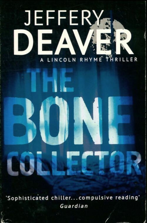 The bone collector - Jeffery Deaver -  Hodder books - Livre