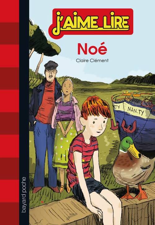 Noé - Claire Clément -  J'aime lire - Livre