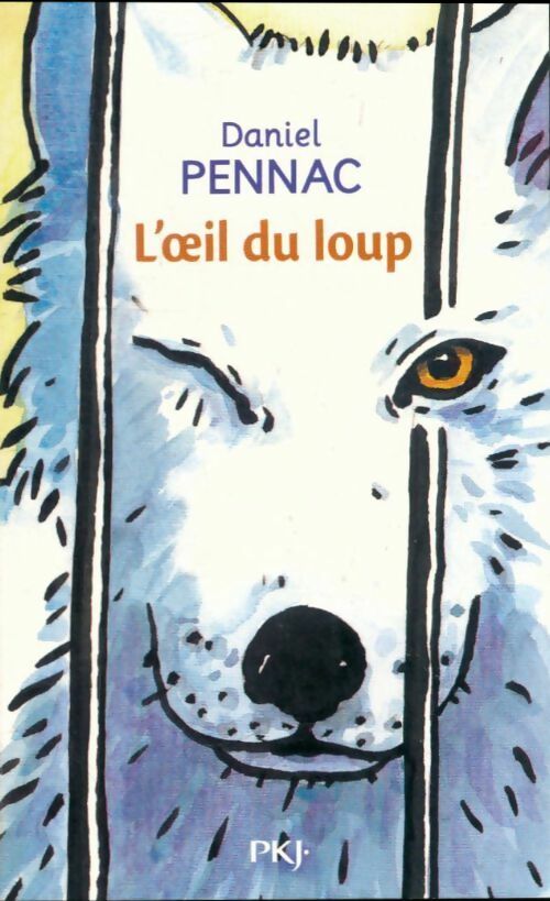 L'oeil du loup - Daniel Pennac -  Pocket jeunesse - Livre