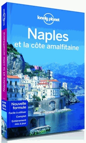 Naples et la côte amalfitaine 2013 - Cristian Bonetto -  Lonely Planet Guides - Livre