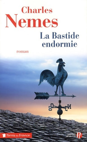 La bastide endormie - Charles Nemes -  Terres de France - Livre
