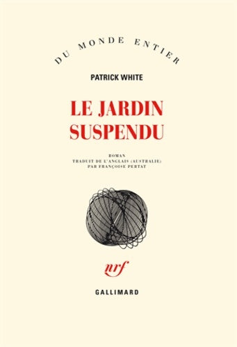 Le jardin suspendu - Patrick White -  Du monde entier - Livre