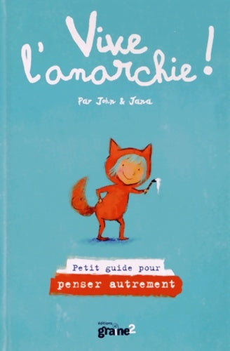 Vive l'anarchie ! - John Seven -  Graine 2 GF - Livre