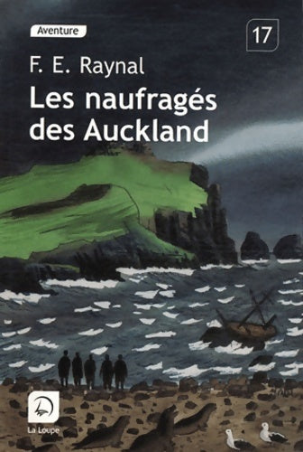 Les naufragés des Auckland - François Edouard Raynal -  Aventure - Livre
