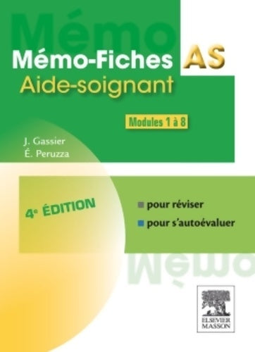 Mémo-fiches AS modules 1 à 8 - aide-soignant - Jacqueline Gassier -  Mémo-fiches - Livre