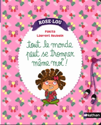 Tout le monde peut se tromper, même moi - Pakita -  Rose-Lou - Livre