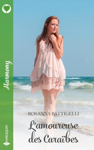L'amoureuse des Caraïbes - Rosanna Battigelli -  Harmony - Livre