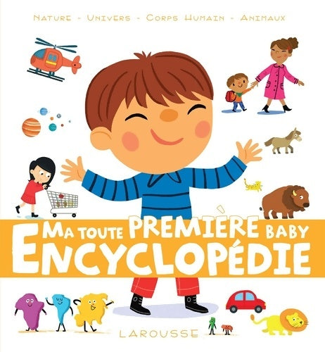 Ma toute première baby encyclopédie - Collectif -  Ma baby encyclopédie - Livre