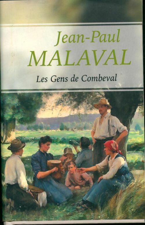 Les gens de Combeval - Jean-Paul Malaval -  France Loisirs GF - Livre