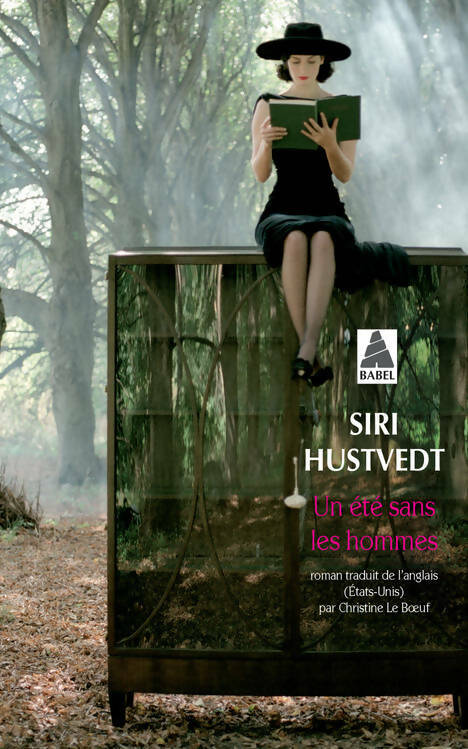Un été sans les hommes - Siri Hustvedt -  Babel - Livre