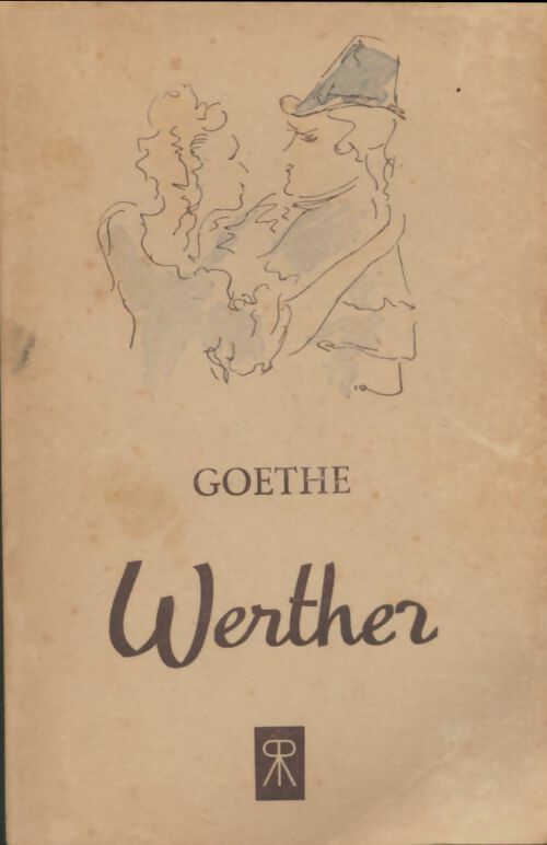 Les souffrances du jeune Werther - Johann Wolfgang Von Goethe -  Reflets - Livre