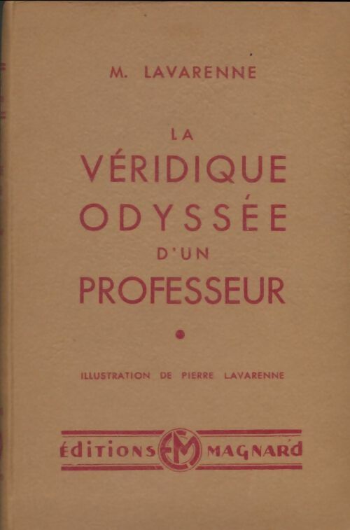 La véridique odyssée d'un professeur - Maurice Lavarenne -  Magnard-Poche - Livre