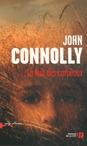 La nuit des corbeaux - John Connolly -  Sang d'encre - Livre
