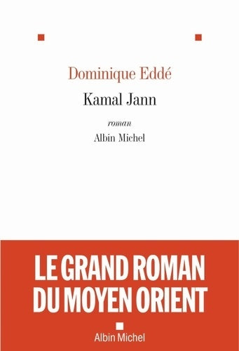 Kamal jann - Dominique Eddé -  Albin Michel GF - Livre