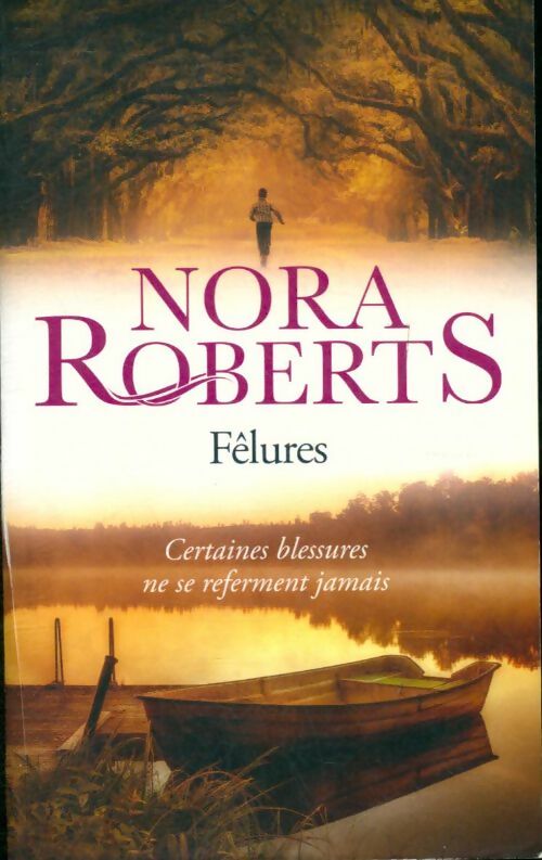 Fêlures - Nora Roberts -  France Loisirs GF - Livre