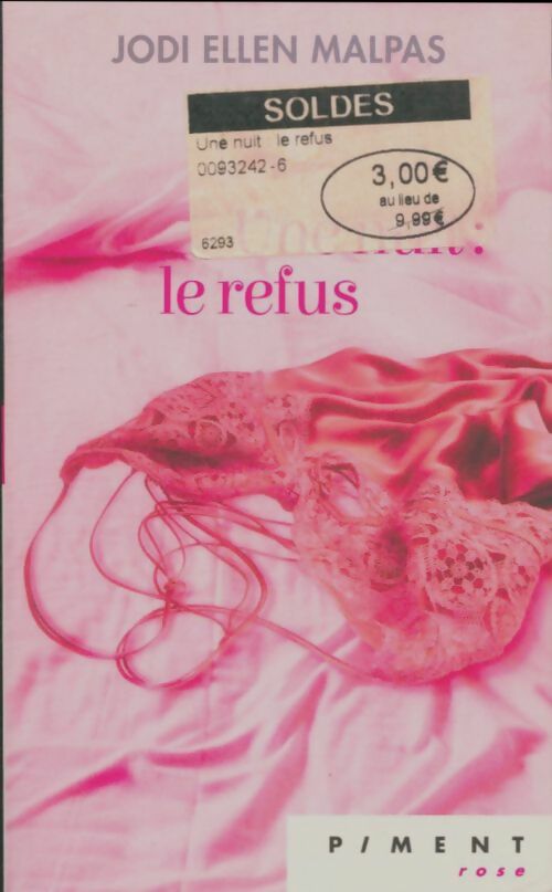 Une nuit le refus - Jodi Ellen Malpas -  Piment - Livre