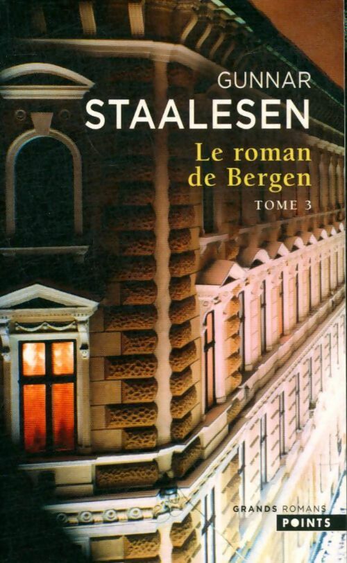 Le roman de Bergen Tome III - Gunnar Staalesen -  Points - Livre
