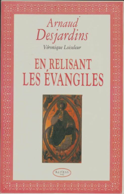 En relisant les Evangiles - Véronique Loiseleur -  Altess GF - Livre