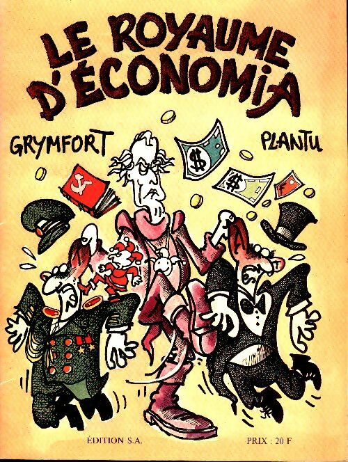 Le royaume d'Economia - Grymfort -  SA GF - Livre