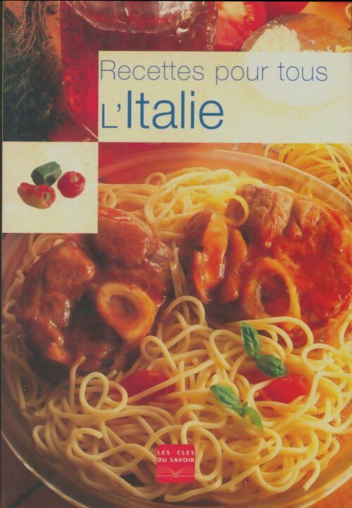 Recettes pour tous : l'italie - Collectif -  Recettes pour tous - Livre