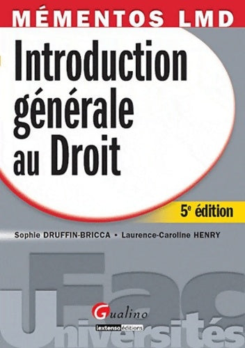 Introduction générale au droit - Sophie Druffin-Bricca -  Mémentos LMD - Livre