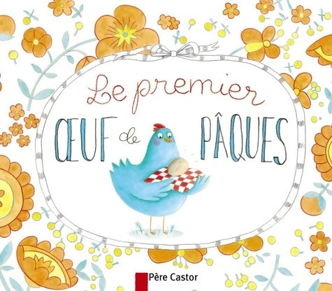 Le premier oeuf de pâques - Zemanel -  Les mini classiques - Livre