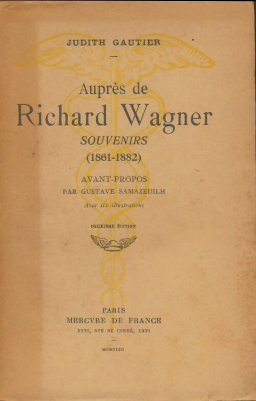 Auprès de Richard Wagner. Souvenirs. 1861-1882 - Judith Gautier -  Mercure poches divers - Livre