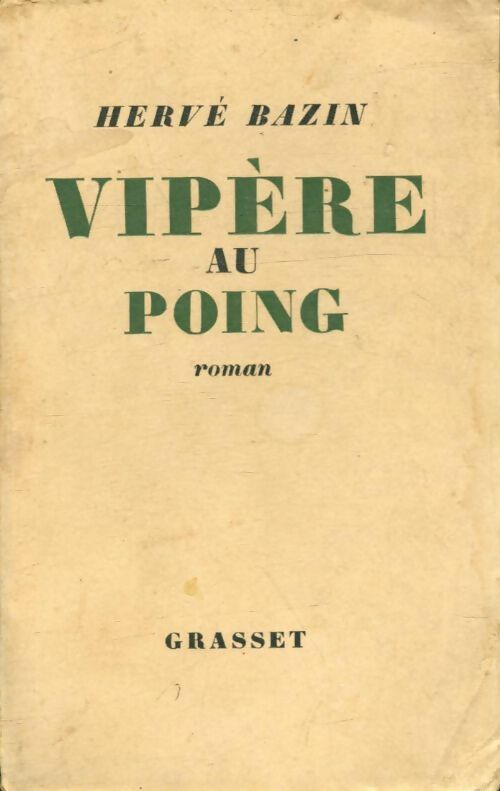 Vipère au poing - Hervé Bazin -  Grasset GF - Livre
