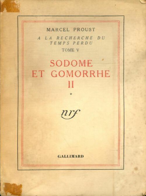 A la recherche du temps perdu Tome V Sodome et Gomorrhe Tome II - Marcel Proust -  Gallimard GF - Livre