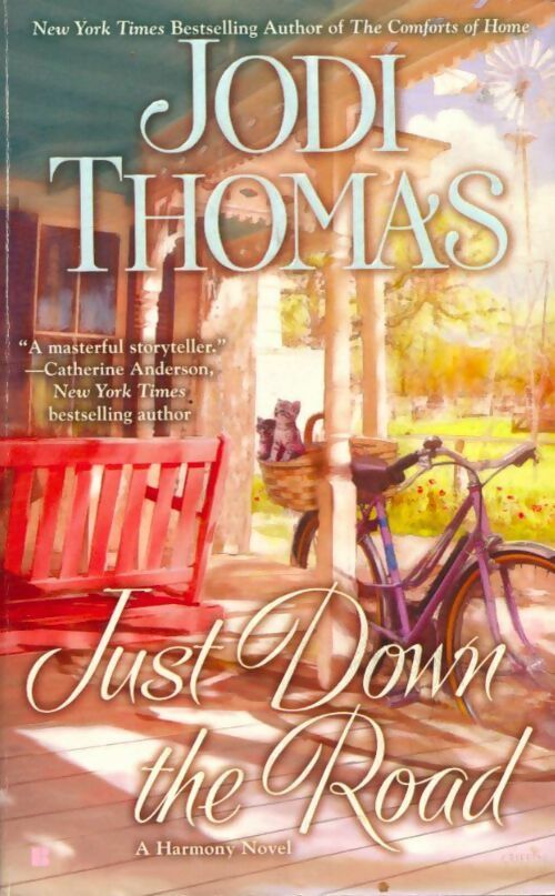 Just down the road - Jodi Thomas -  Berkley Book - Livre