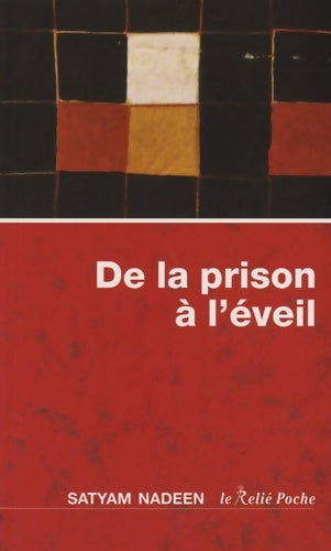 De la prison à l'éveil - Stayam Nadeen -  Le Relié Poche - Livre