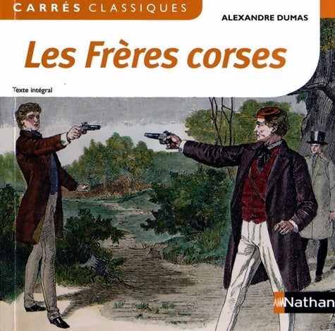 Les frères corses - Alexandre Dumas -  Carrés classiques - Livre