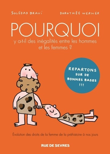 Pourquoi y a t-il des inégalités entre les hommes et les femmes ? - Dorothée Werner -  Rue de Sèvres GF - Livre