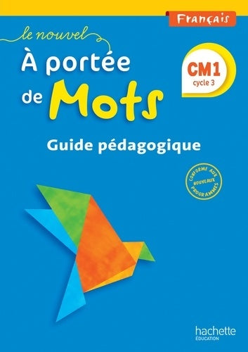 A portée de mots. Français CM1 - Jean-Claude Lucas -  A portée de mots - Livre