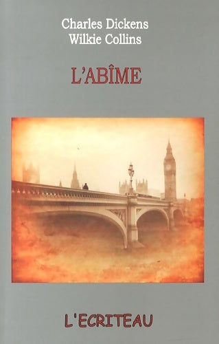 L'abîme - Charles Dickens -  L'écriteau GF - Livre