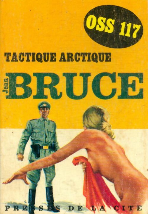 Tactique Arctique - Jean Bruce -  Jean Bruce - Livre