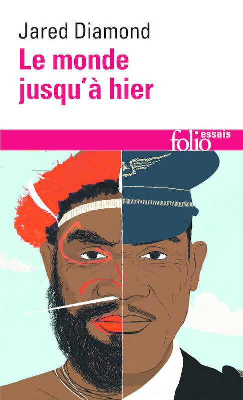 Le monde jusqu'à hier - Jared Diamond -  Folio Essais - Livre