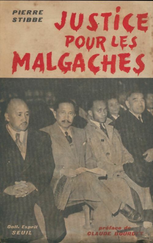 Justice pour les malgaches - Pierre Stibbe -  Esprit - Livre