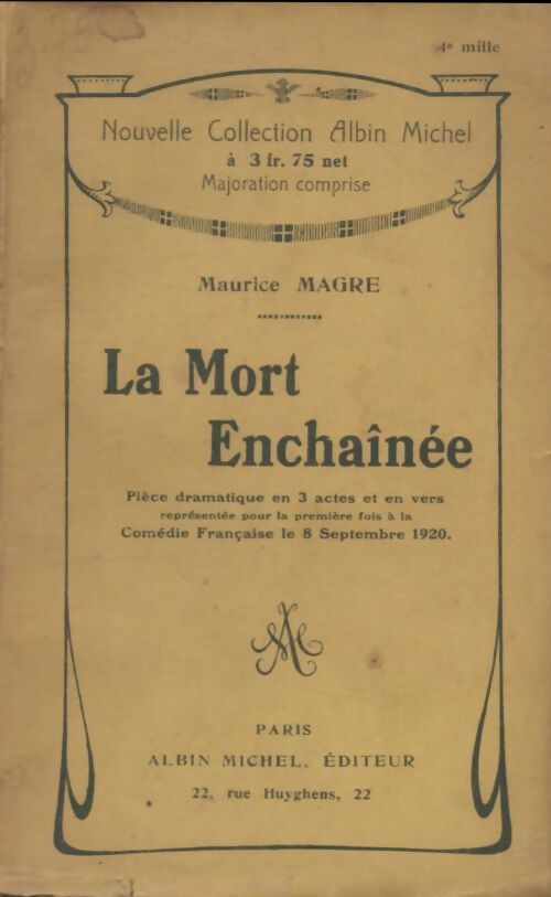La mort enchainée - Maurice Magre -  Nouvelle collection Albin Michel - Livre