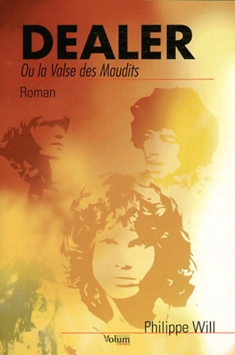 Dealer (la valse des maudits) - Philippe Will -  Volum - Livre