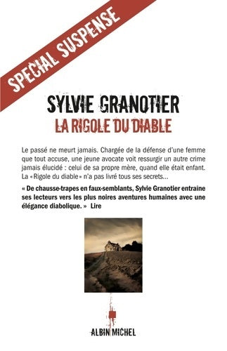 La rigole du diable - Sylvie Granotier -  Spécial Suspense - Livre