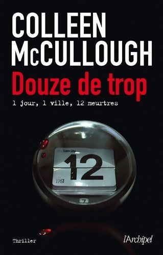 Douze de trop - Colleen McCullough -  Thriller - Livre