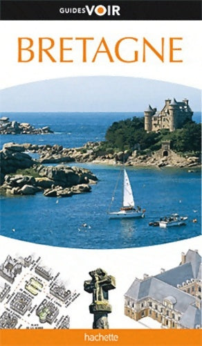 Guide voir Bretagne - Collectif -  Guides Voir - Livre
