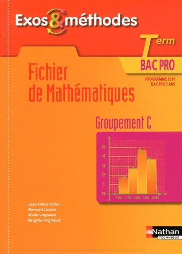 Fichier de mathématiques term bac pro - Jean-Denis Astier -  Exos&méthodes - Livre