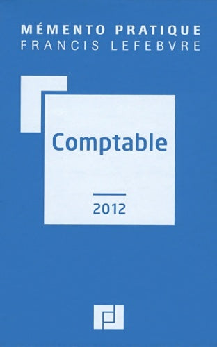 Mémento comptable 2012 - Pierre Dufils -  Mémento pratique - Livre