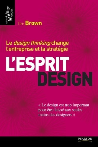 L'esprit design - Tim Brown -  Village Mondial - Livre