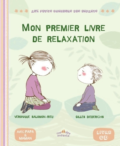 Mon premier livre de relaxation - Gilles Diederichs -  Aux petits bonheurs des enfant - Livre