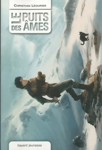 Puits des ames (le) - Christian Léourier -  Bayard Jeunesse GF - Livre